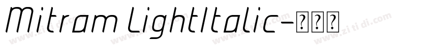 Mitram LightItalic字体转换